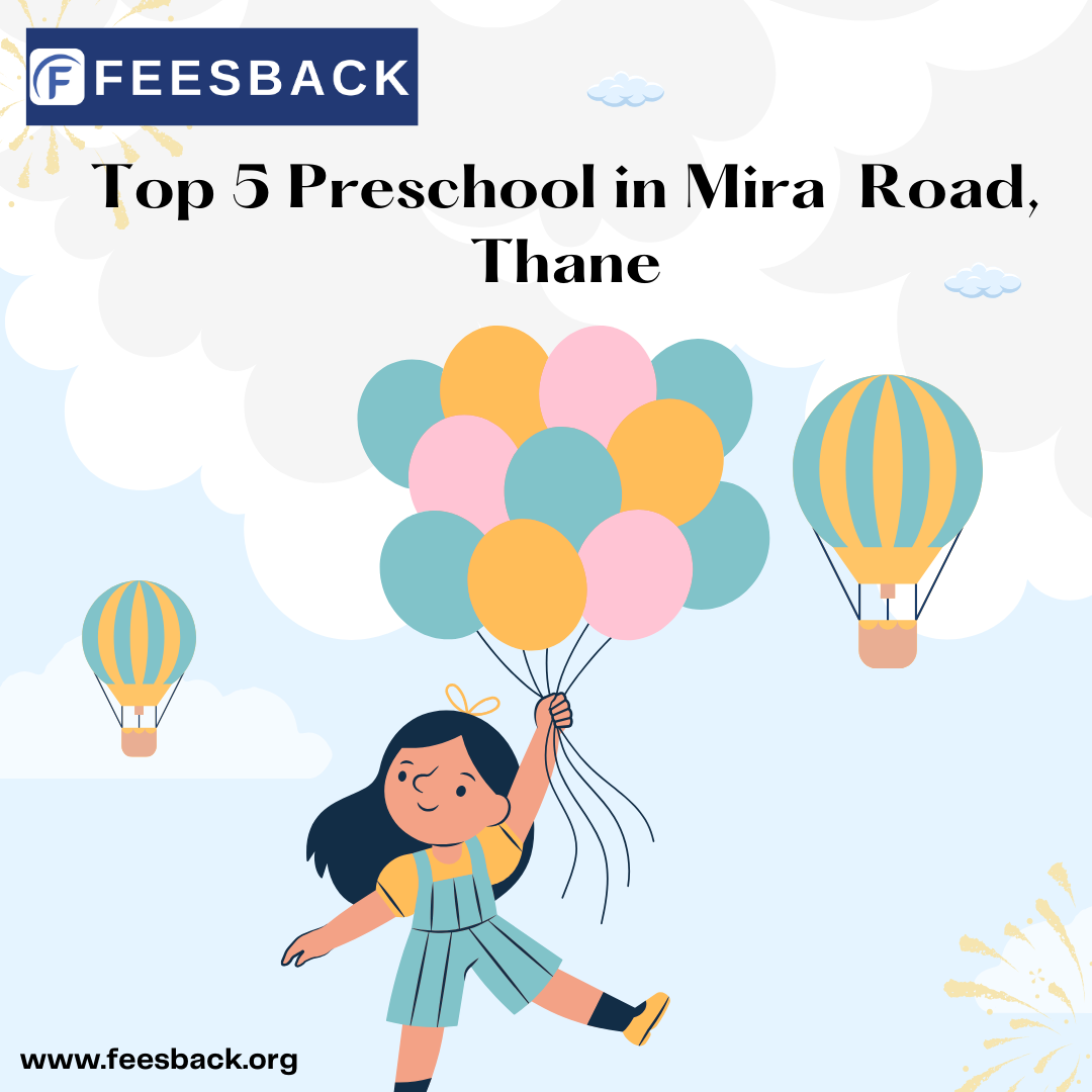 Top 5 Preschools in Mira Road - 3048