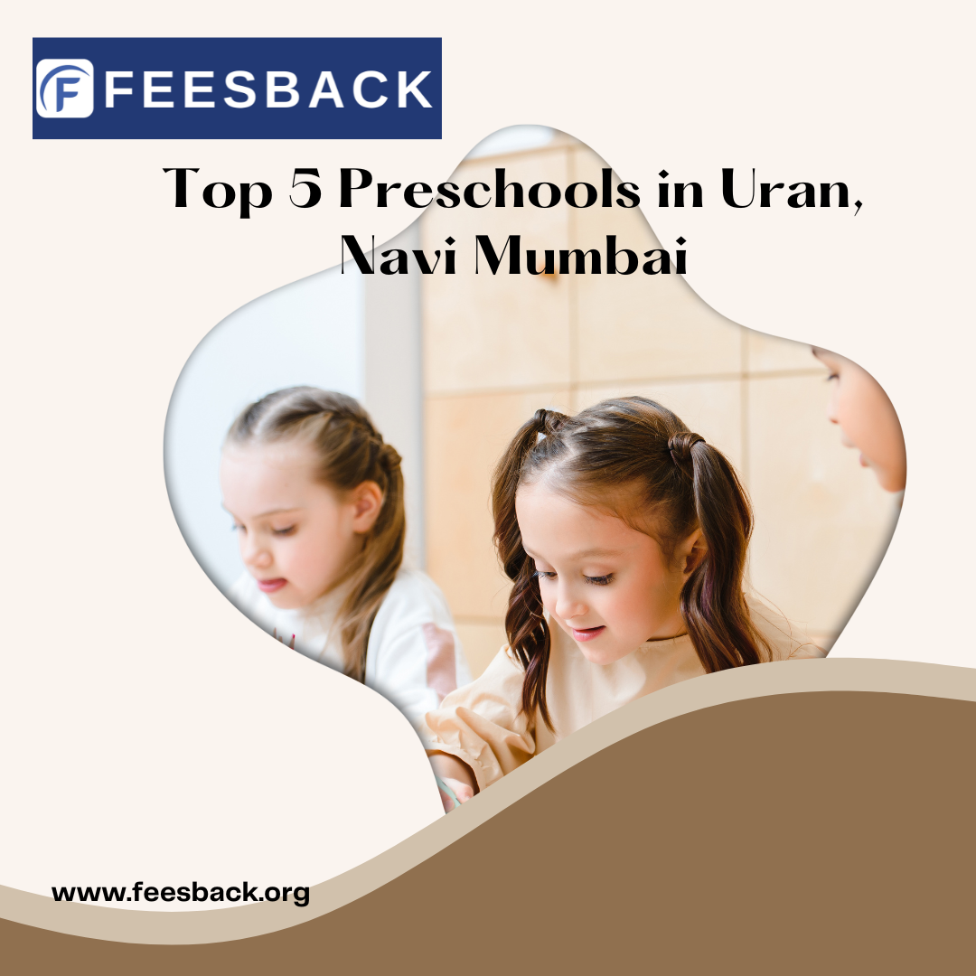 Top 5 Preschools in Uran - 3034