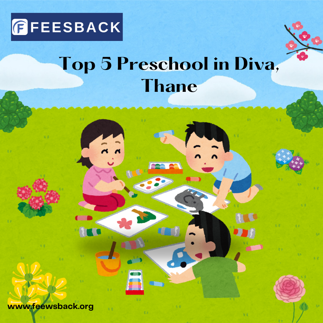 Top 5 Preschools in Diva - 3039